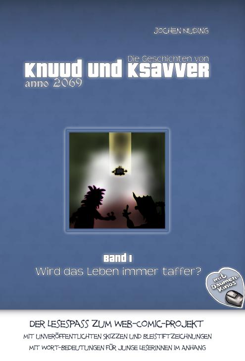 Kreative Bücher Knuud & Ksavver Lesebuch Band 1 mit Daumenkinos Cover A-Seite Kreativ Buch Tools